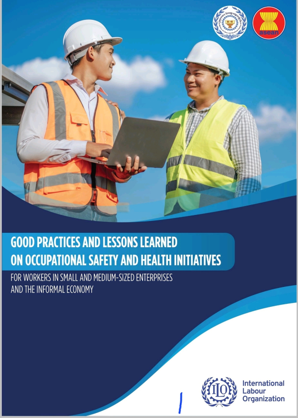 Good Practices And Lessons Learned on Occupational Safety And Health Initiative